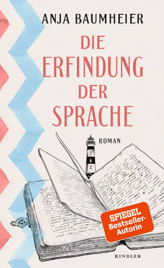 Die Erfindung der Sprache von Anja Baumheier