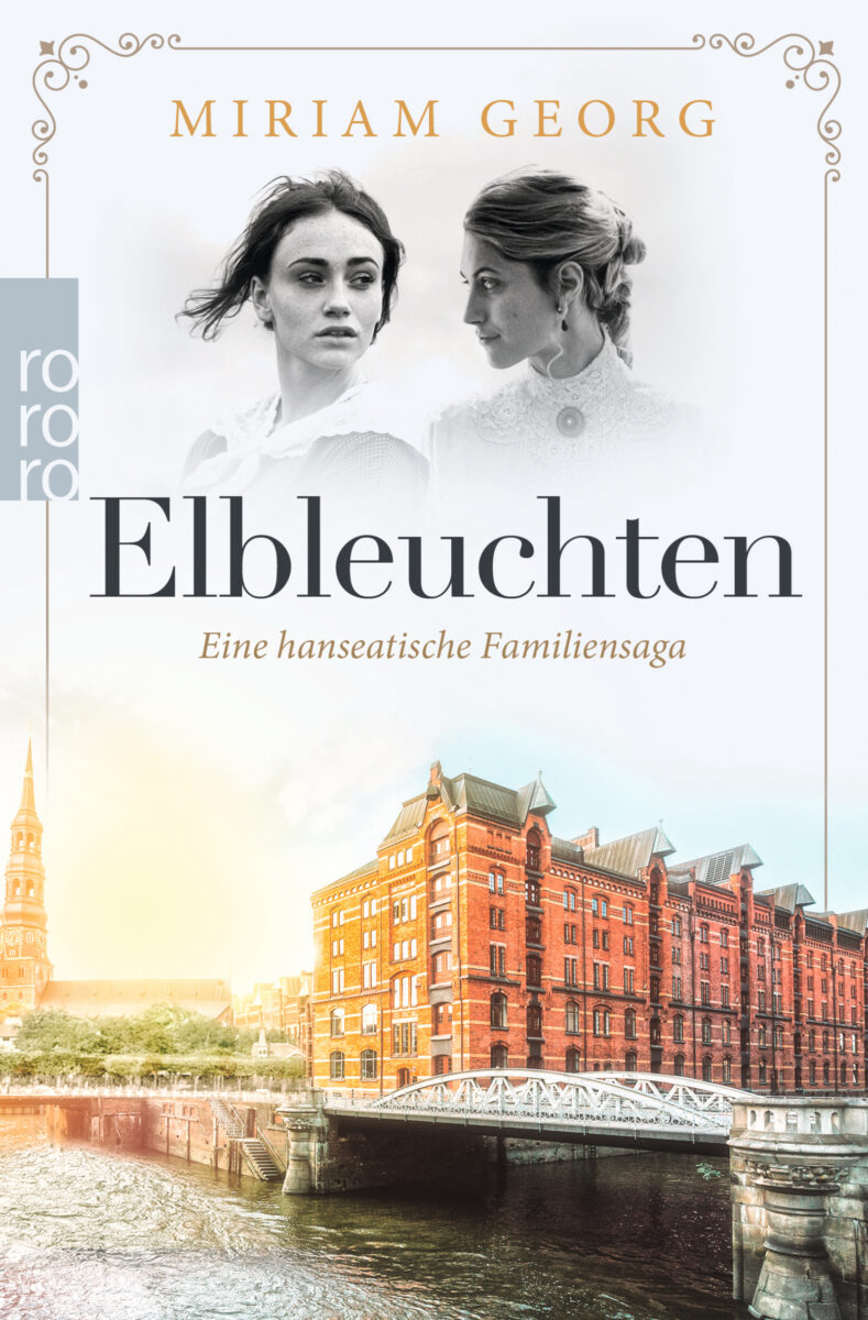 Elbleuchten – Eine hanseatische Familiensaga – Band 1 von Miriam Georg