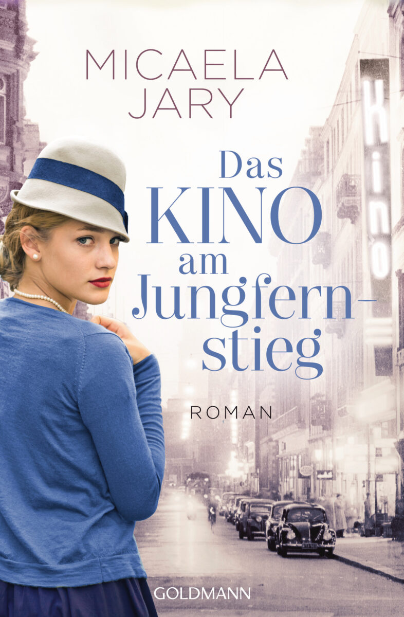 Das Kino am Jungfernstieg - Die Kino-Saga 1 - von Micaela Jary