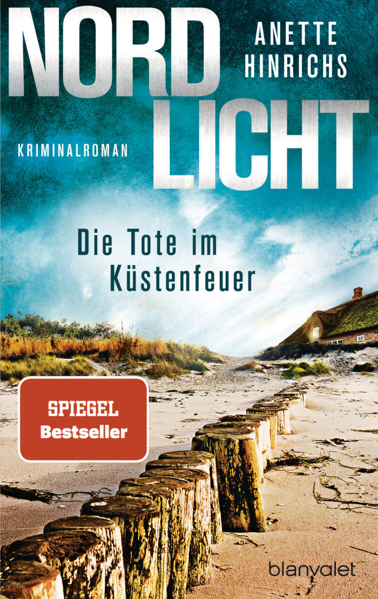 NORDLICHT – Die Tote im Küstenfeuer von Anette Hinrichs