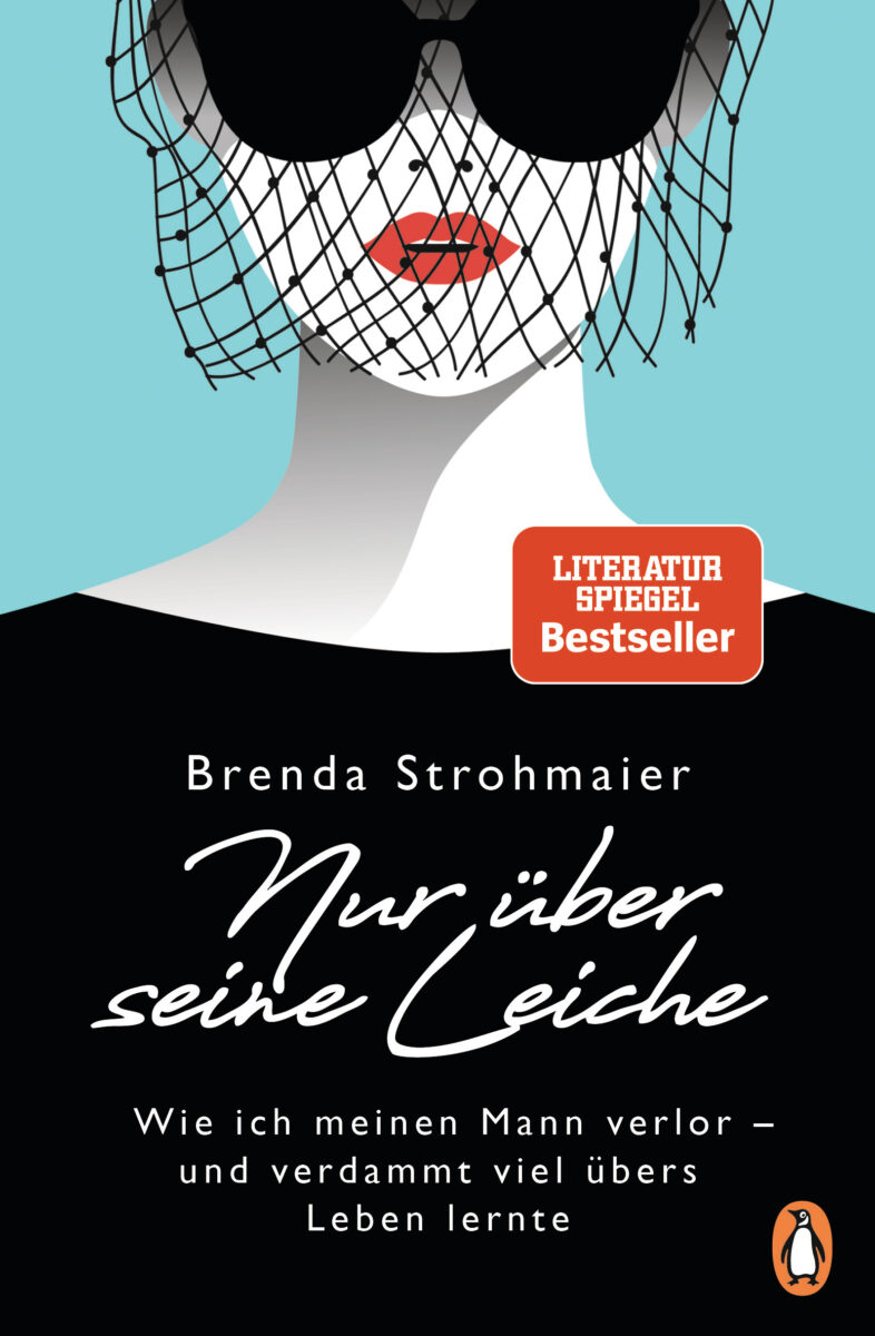 Nur über seine Leiche von Brenda Strohmaier