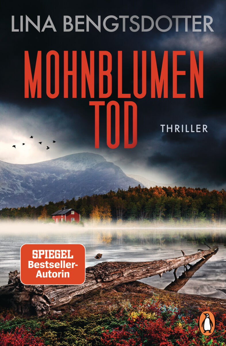 Mohnblumentod: Thriller (Die Charlie-Lager-Serie, Band 3) von Lina Bengtsdotter