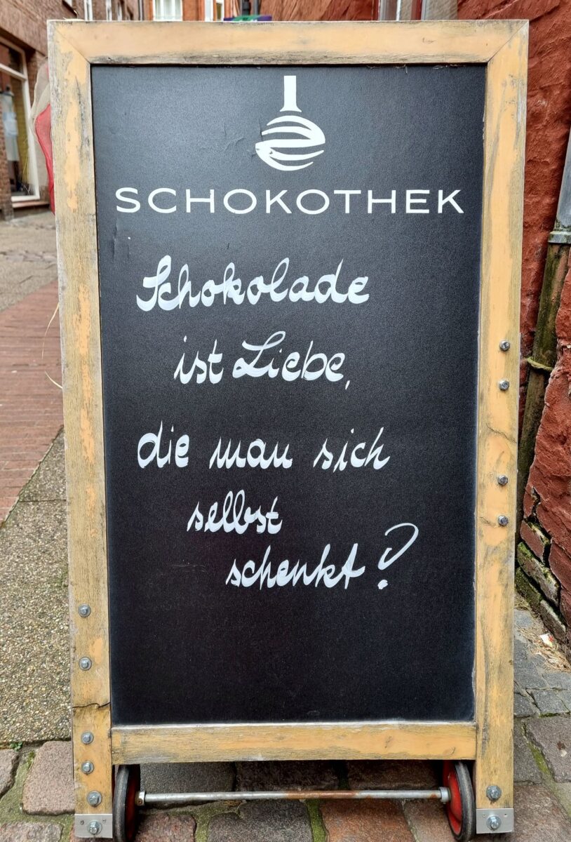 Schokolade ist Liebe, die man sich selbst schenkt!