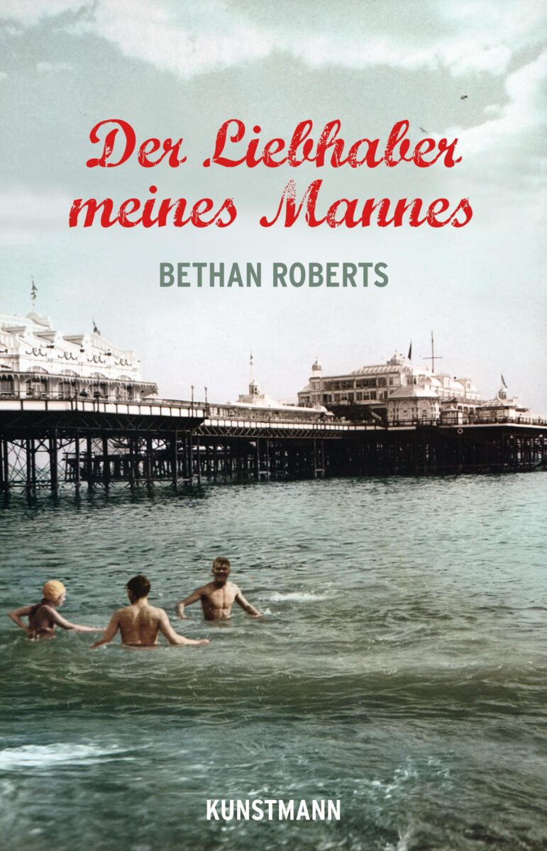 Der Liebhaber meines Mannes von Bethan Roberts