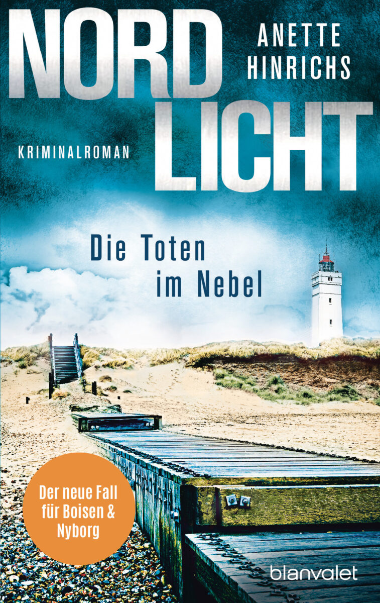 Nordlicht Die Toten im Nebel von Anette Hinrichs