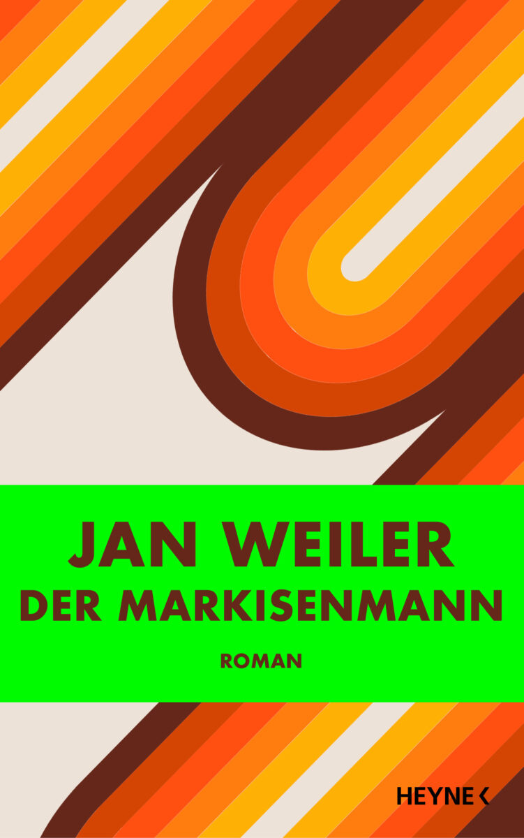 Der Markisenmann von Jan Weiler