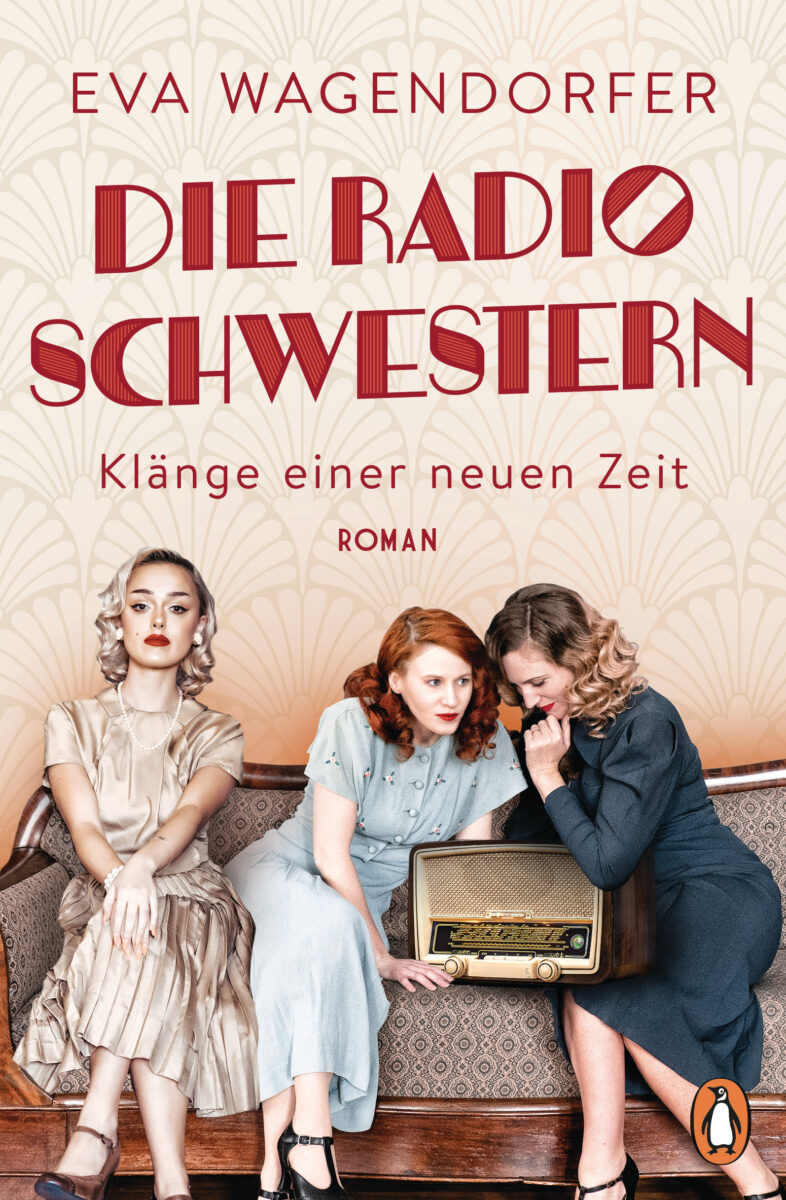 Die Radioschwestern von Eva Wagendorfer