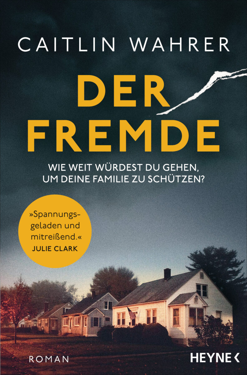 Der Fremde von Caitlin Wahrer