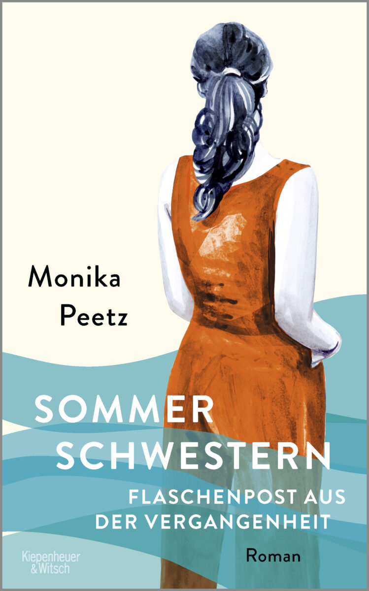 Sommerschwestern - Flaschenpost aus der Vergangenheit - von Monika Peetz