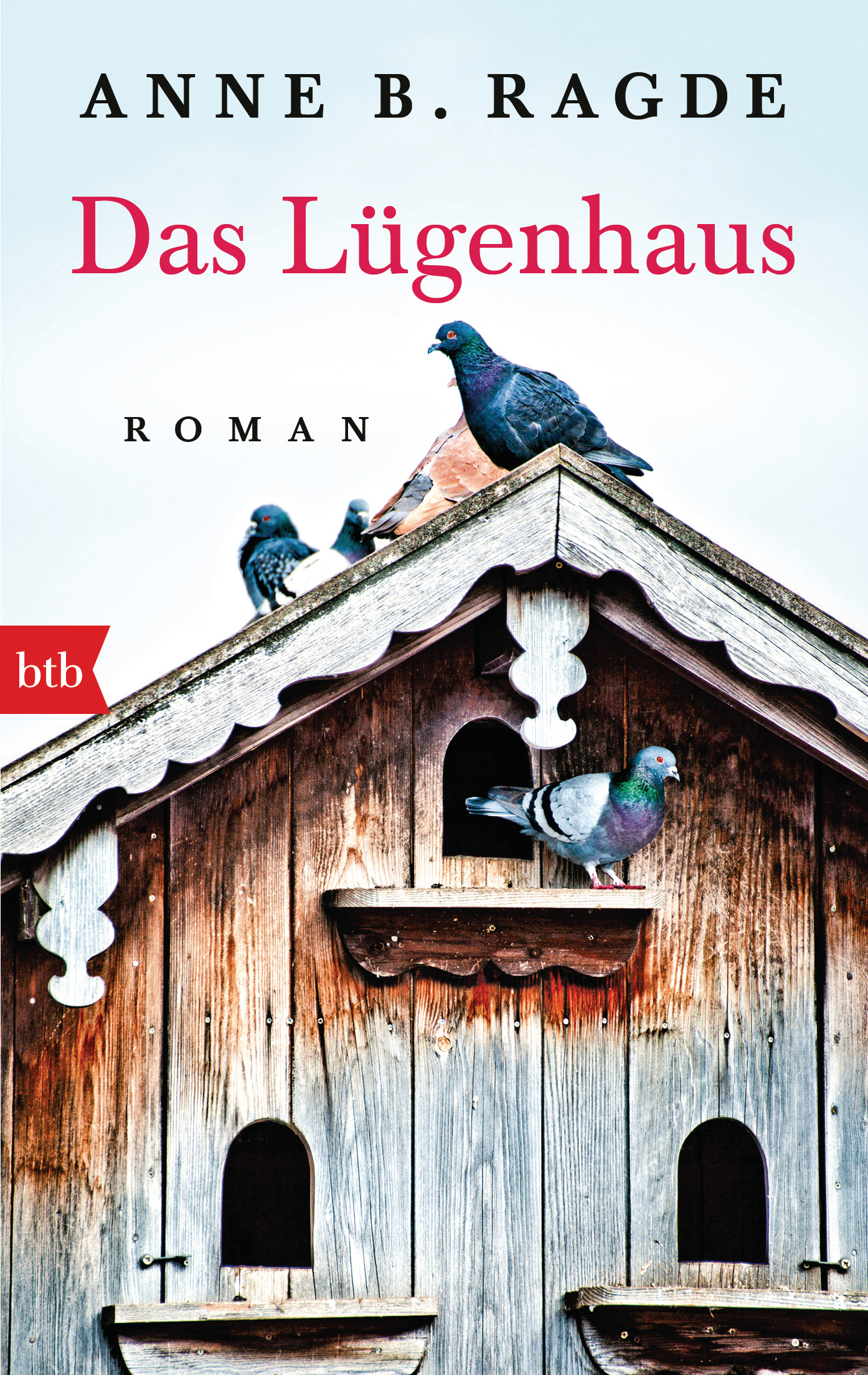 Das Luegenhaus von Anne B Ragde