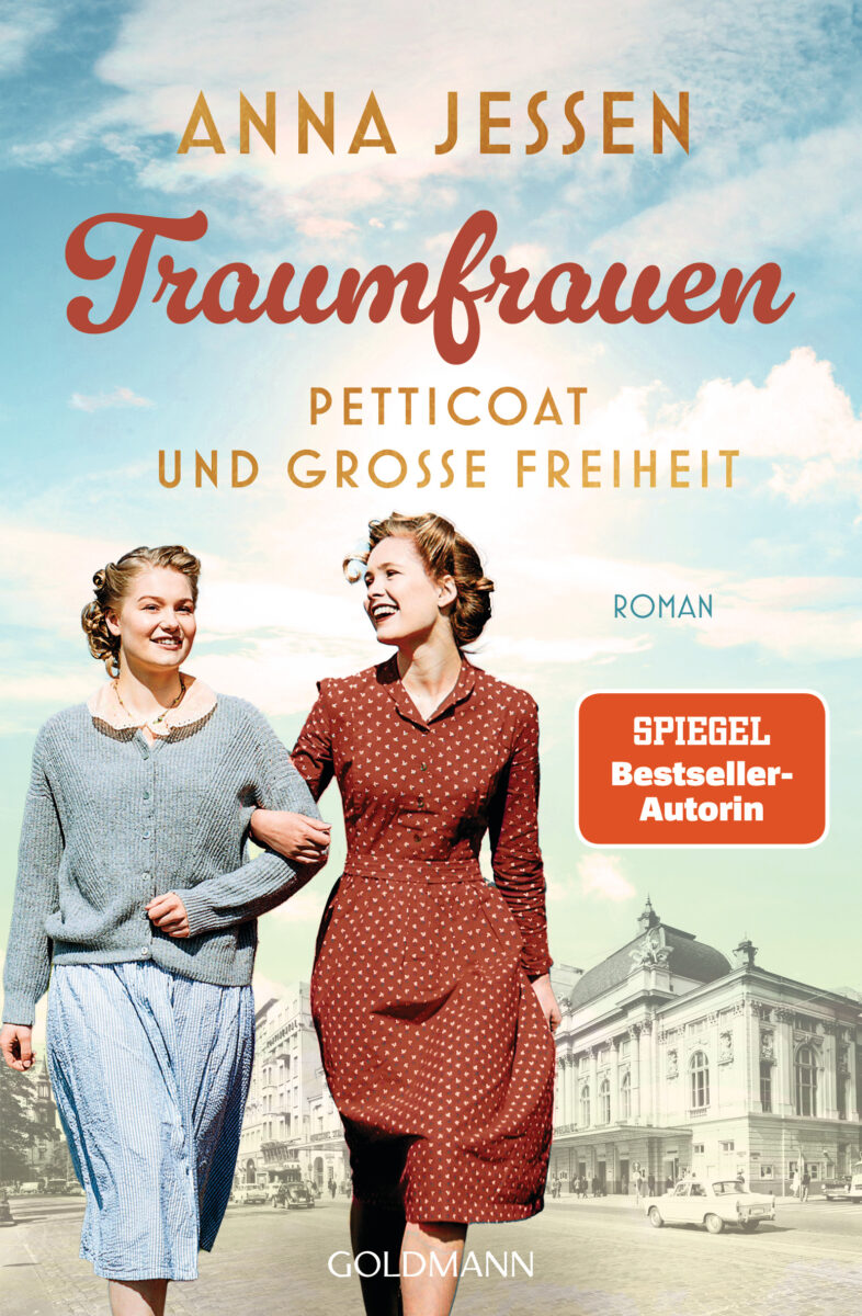 Traumfrauen Petticoat und große Freiheit von Anna Jessen