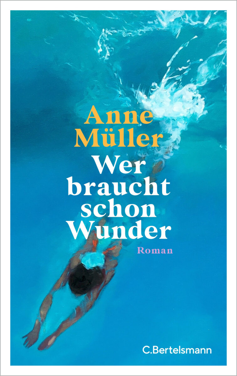 Wer braucht schon Wunder von Anne Mueller