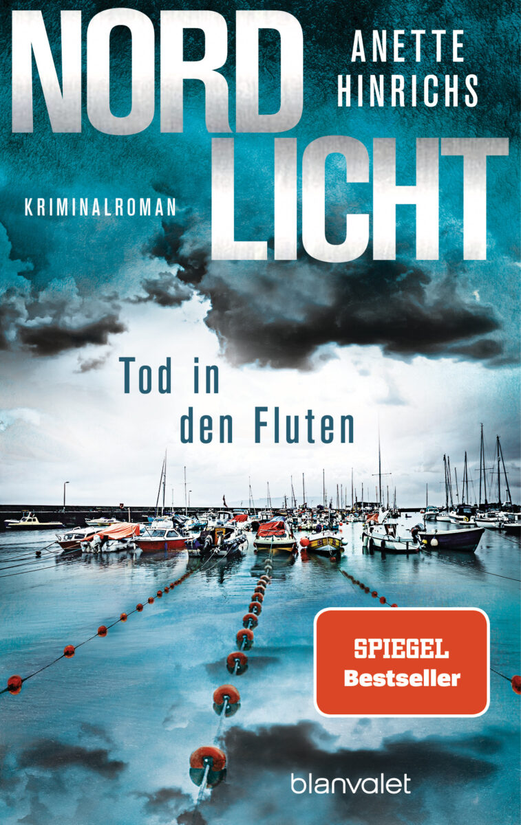 Nordlicht - Tod in den Fluten von Anette Hinrichs