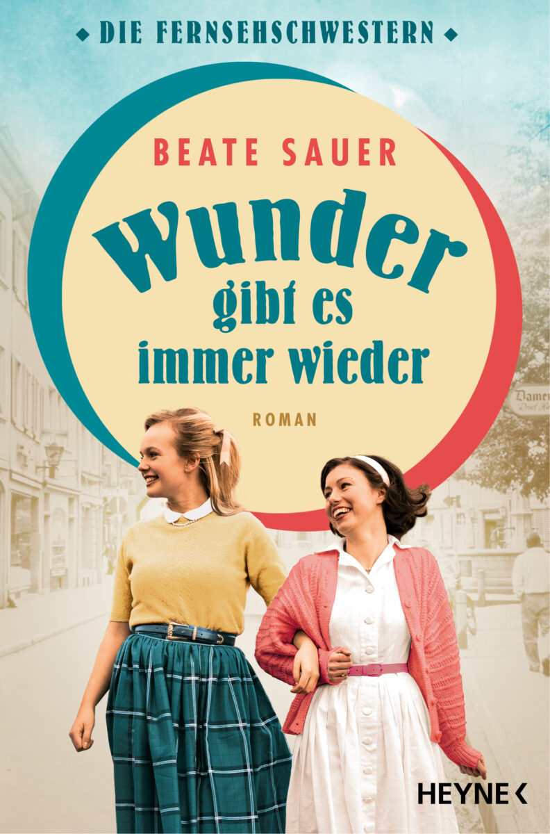 Wunder gibt es immer wieder von Beate Sauer