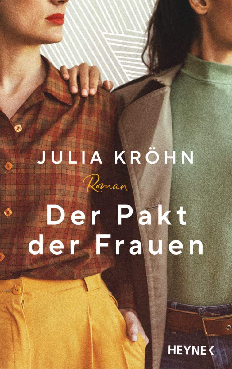 Der Pakt der Frauen - Julia Kröhn