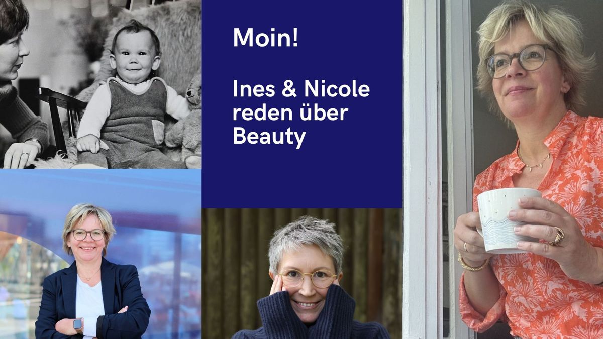 Moin! Ines & Nicole reden über Beauty - Collage