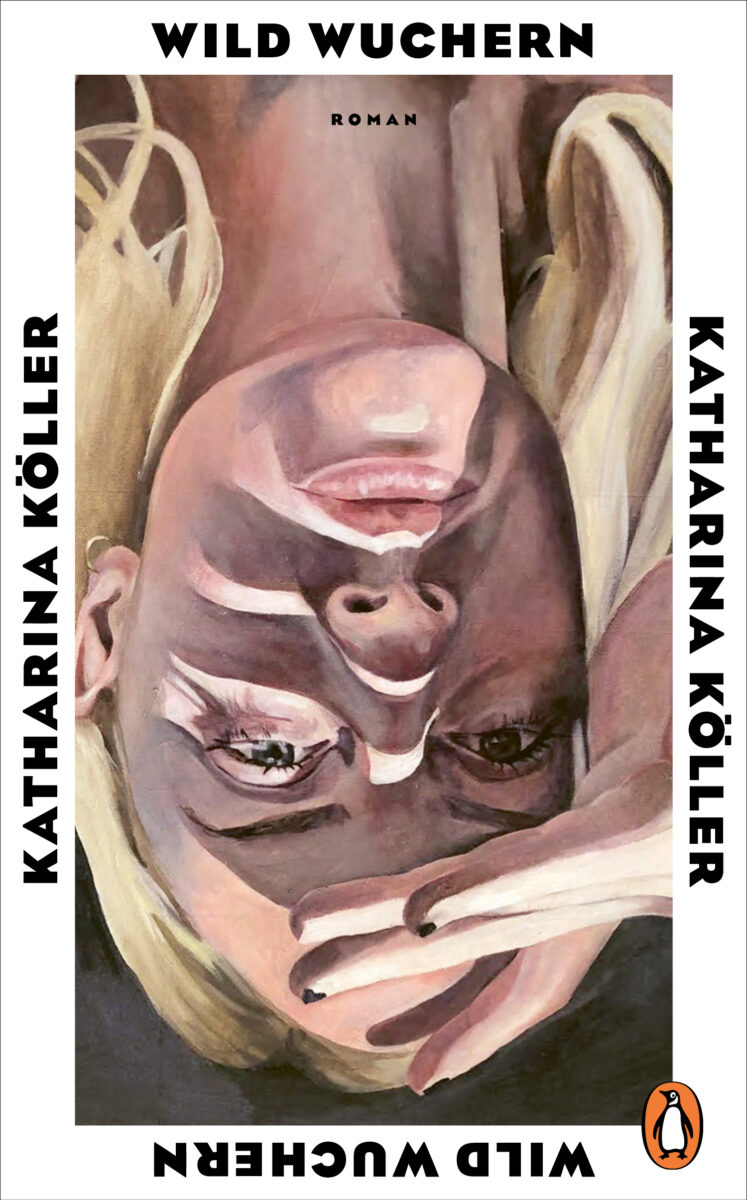 Wild wuchern von Katharina Koeller