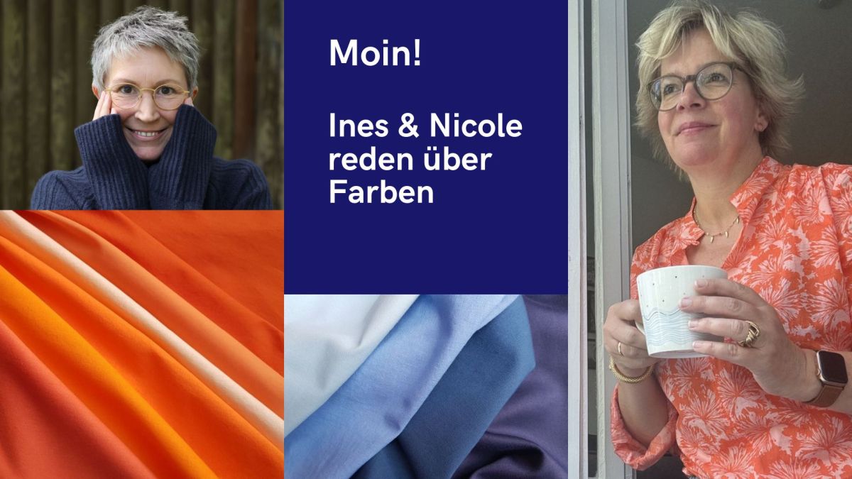 Moin! Ines & Nicole reden über Farben - Collage