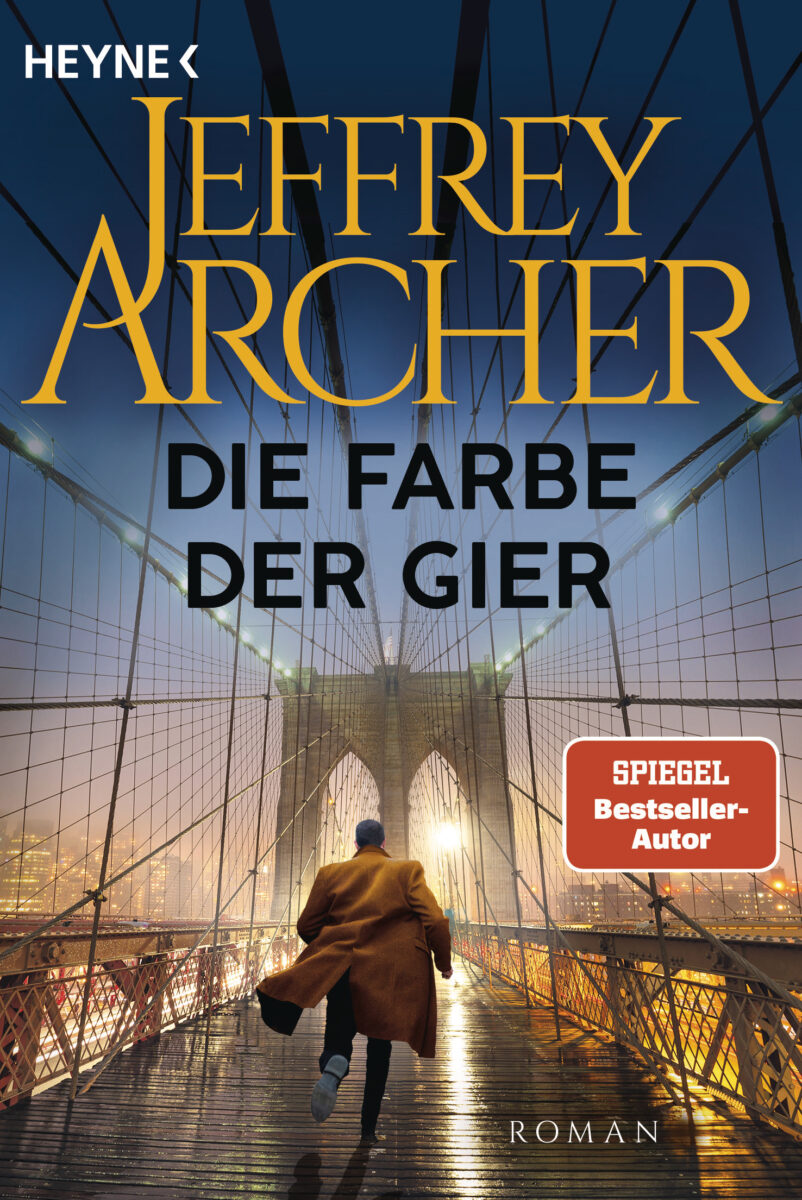 Die Farbe der Gier von Jeffrey Archer