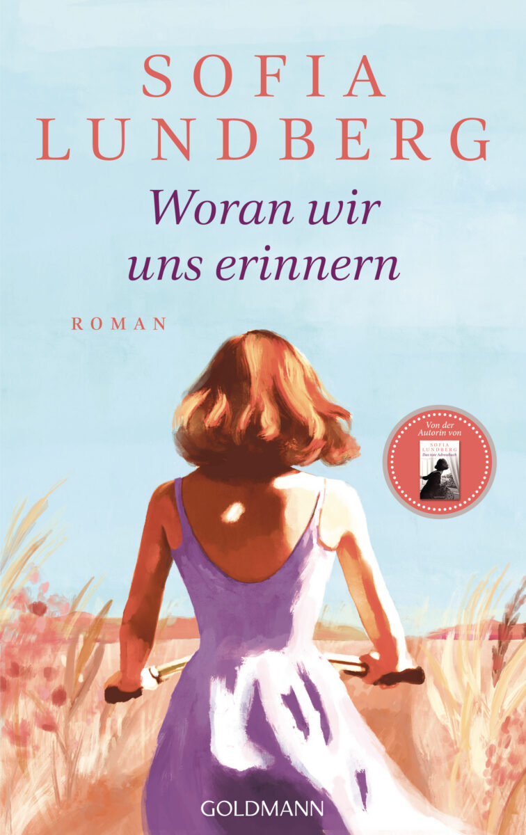 Woran wir uns erinnern von Sofia Lundberg
