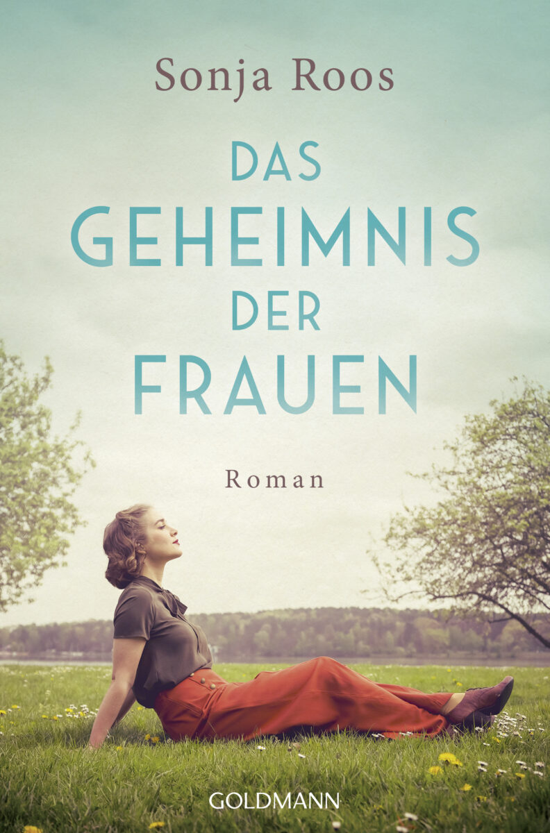 Das Geheimnis der Frauen von Sonja Roos