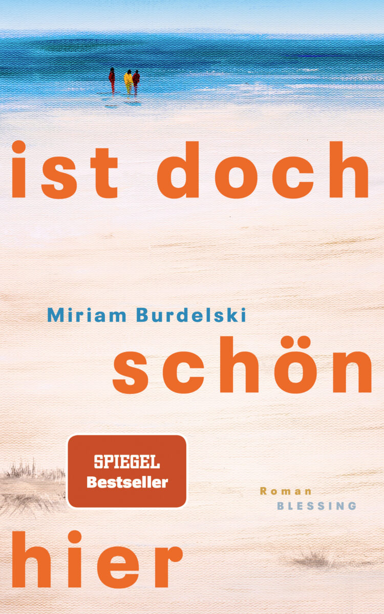 Ist doch schön hier von Miriam Burdelski