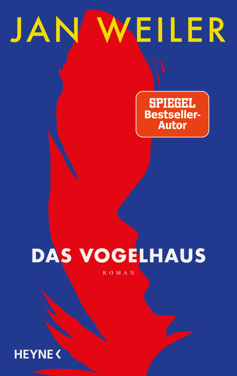 Das Vogelhaus von Jan Weiler